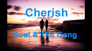 Video thumbnail of "Cherish  - Kool & The Gang - with lyrics"