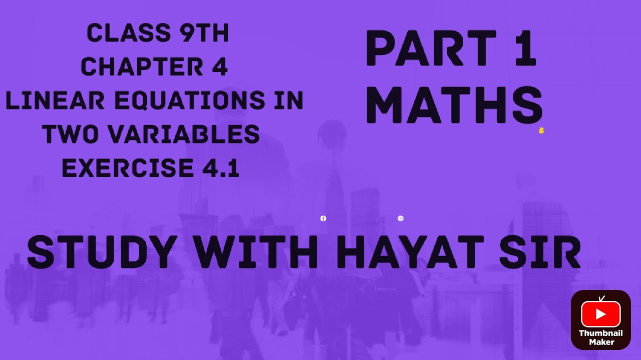 Class 9th Linear Equations In Two Variables Chapter 4 Exercise 4.1 ...