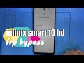 INFINIX SMART 7 7HD - SMART 8, 8HD - SMART 9, 9HD - SMART 10, 10HD - FRP BYPASS - GMAIL UNLOCK 