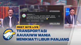 Selasa Baca Komentar! Reaksi Lucu \u0026 Kocak Aauuuwww Mania Libur Panjang! #MeetNiteLive