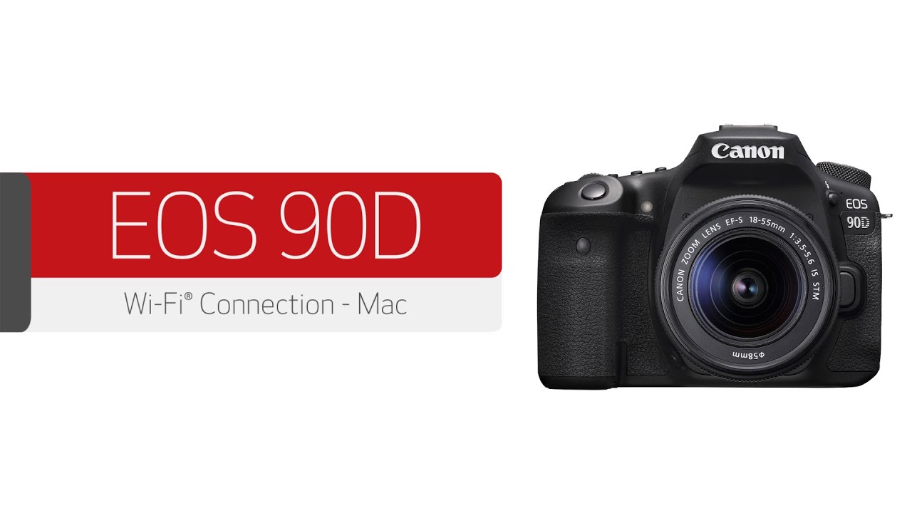 Canon EOS 90D - Wireless Connection with a Mac - YouTube