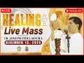 FILIPINO LIVE MASS TODAY || HEALING MASS TODAY || DECEMBER 12, 2025 || FR. FIDEL ROURA