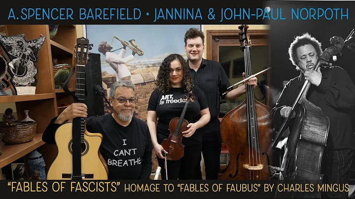 Fables of Fascists: A. Spencer Barefield-Jannin......