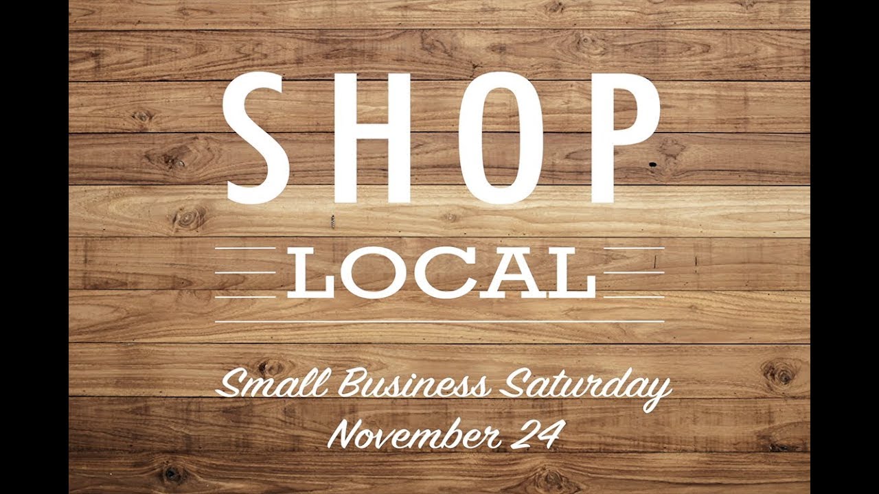 Small Business Saturday November 24, 2018 YouTube