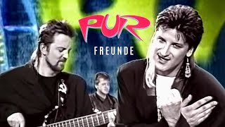 Pur - Freunde (Musikladen Eurotops) 1990