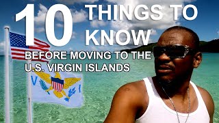 10 THINGS TO KNOW BEFORE MOVING TO THE US Virgin Islands