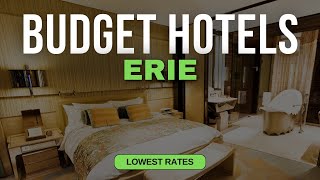 Best Budget Hotels in Erie Top 10 Hotels in Erie