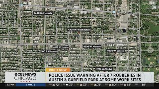 String of armed robberies involving work site employees reported on West Side
