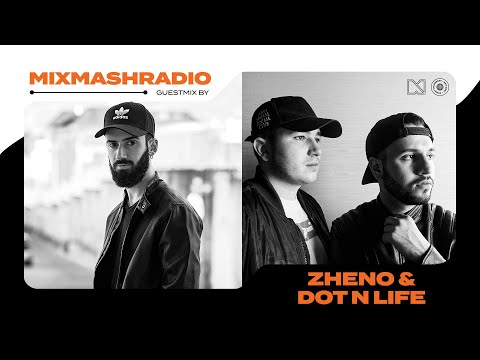Laidback Luke Presents: Zheno & Dot N Life Guestmix | Mixmash Radio #358