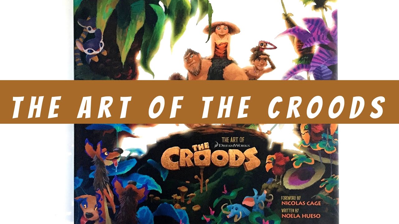 The Art of The Croods (flip through) Dreamworks Artbook - YouTube