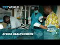 Africa matters africa health check