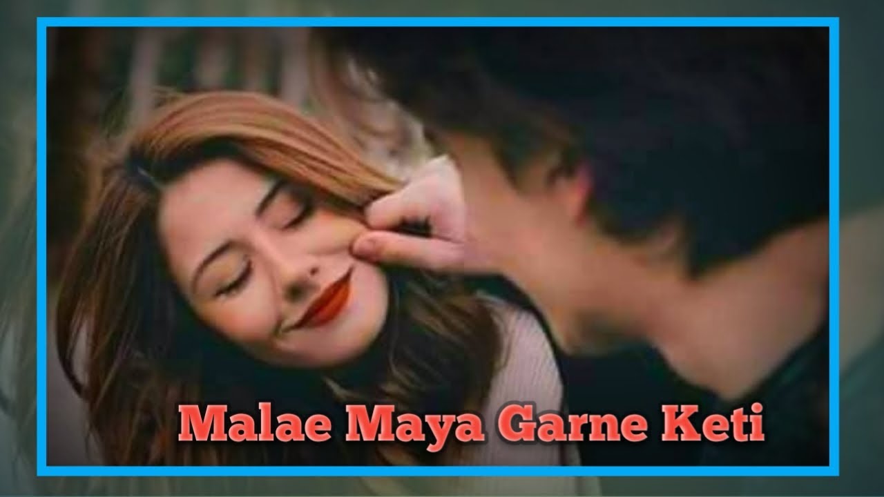 New Nepali WhatsApp status songNepali status lyricsMalae Maya Garne