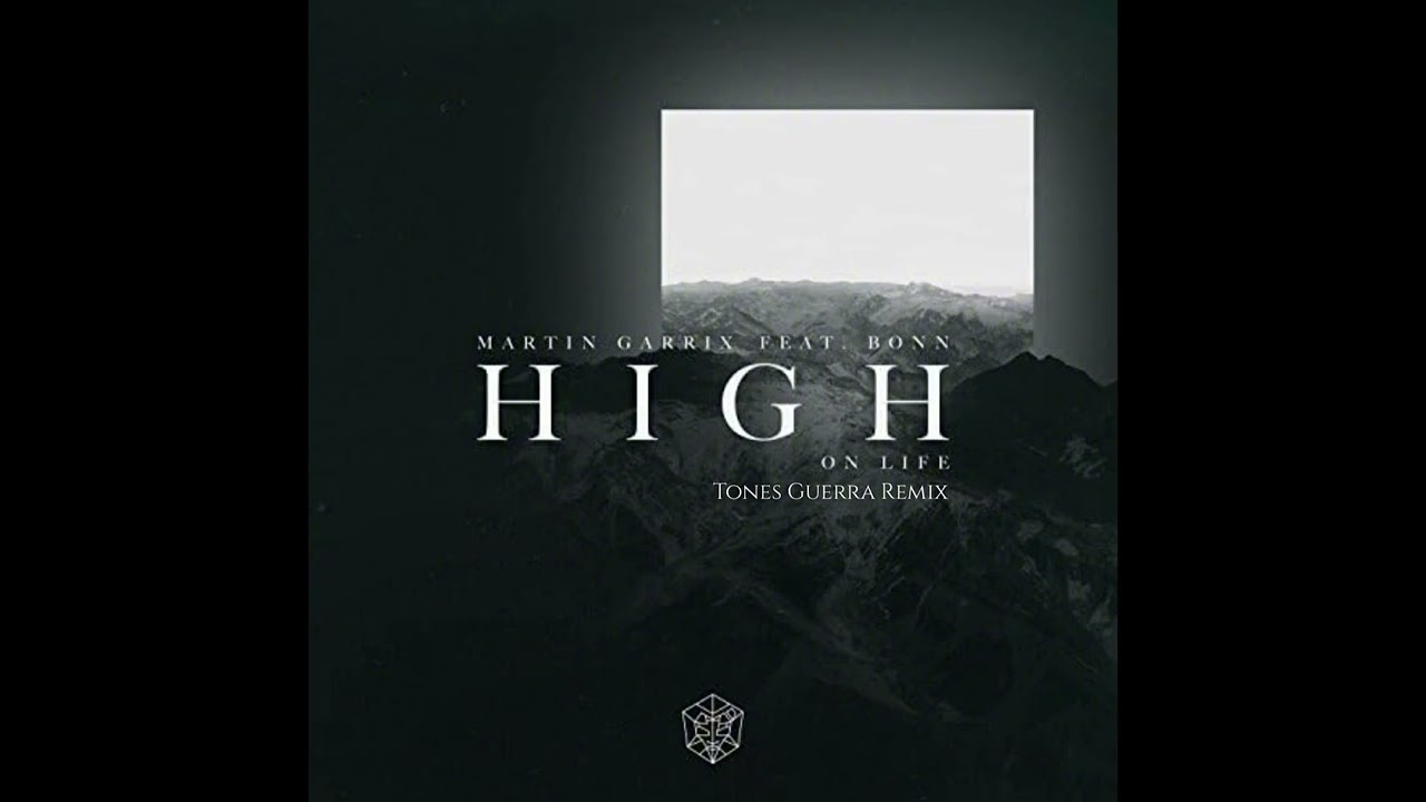 Martin Garrix - High On Life (Tones Guerra Remix)