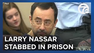 Disgraced sports doctor Larry Nassar stabbed by another inmate at federal prison