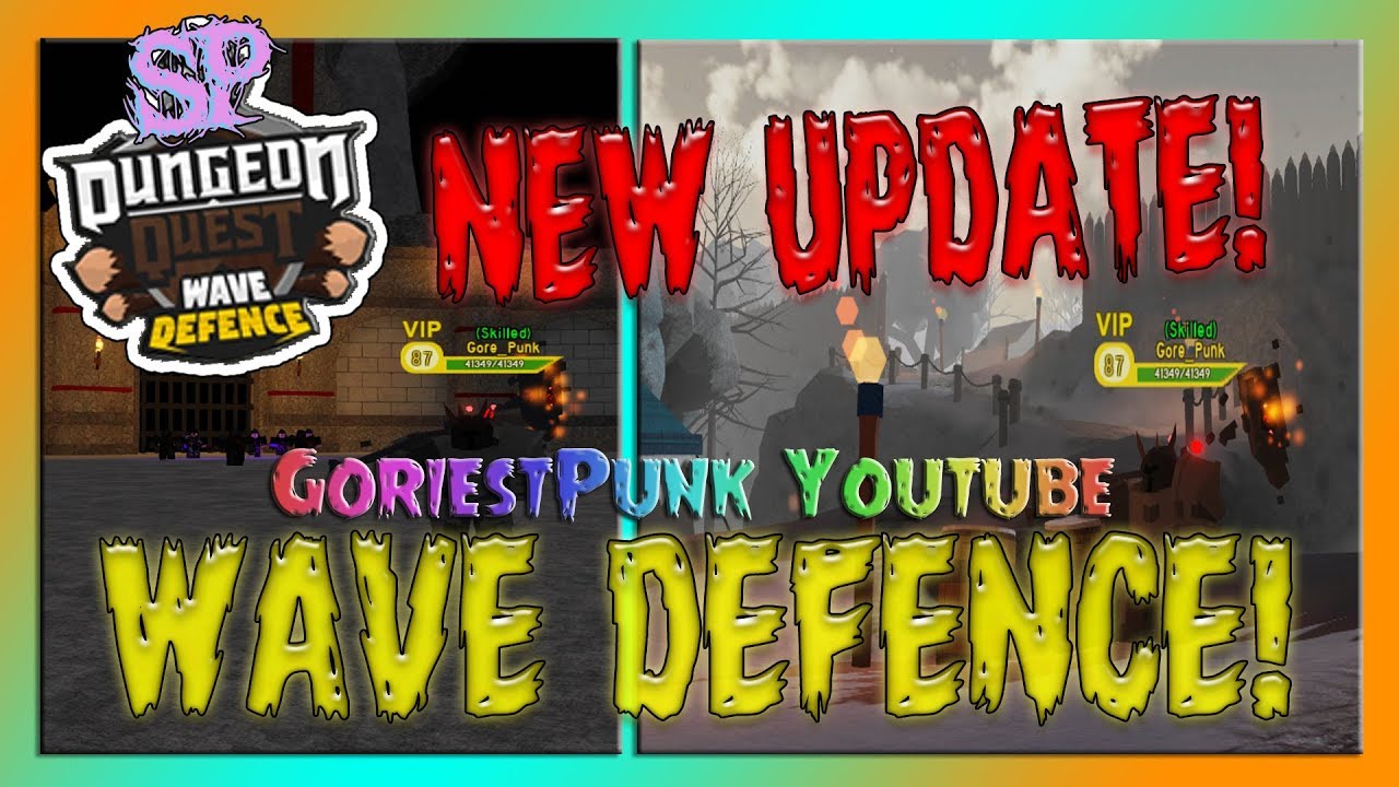 Dungeon Quest New Update Wave Defence Roblox 2019 Youtube - new wave defenses new lobby new title loot roblox dungeon