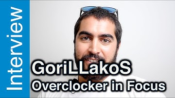 GoriLLakoS interview - Overclocker in Focus
