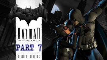 Batman Telltale Series Episode 1 - Part 7 (Nihilist Gameplay) No Commentary