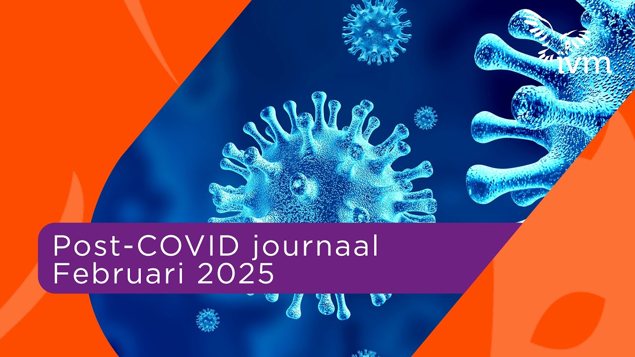 Post COVID journaal februari 2025