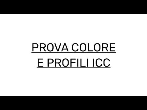 PROVA COLORE E PROFILI ICC