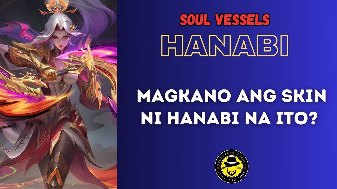 Magkano ang Hanabi Soul Vessels Vessel of Rage Skin ni Hanabi sa Mobile Legends MLBB?
