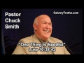 One Thing Is Needful, Luke 10:38-42 - Pastor Chuck Smith - Topical Bible Study
