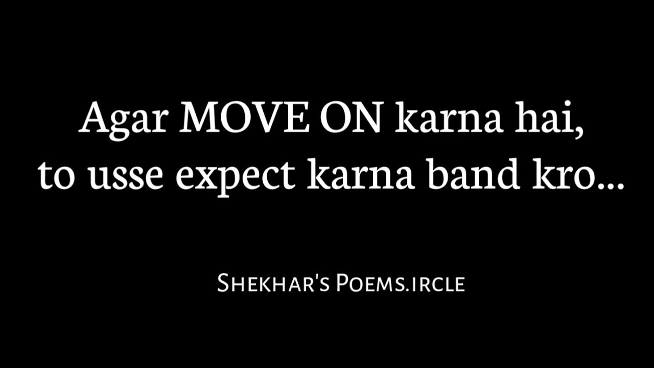 Kisi se Expect karna band karo Short Hindi Poetry  Shekhars Poemsircle