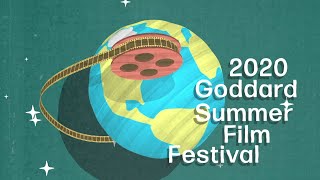 2020 Goddard Summer Film Festival