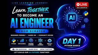 Become an AI Engineer with Me | Day 1 | Python for Beginners | LIVE