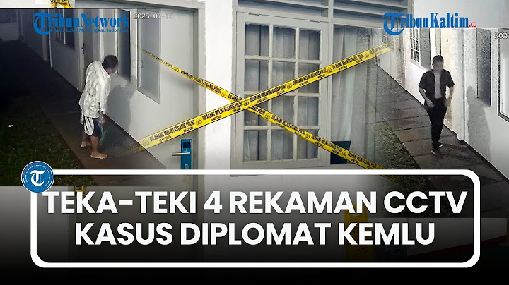 4 Fakta Terkini Kasus Diplomat Kemlu Meninggal, Arah Rekaman CCTV di Kos Arya Daru Diduga Bergeser