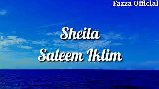 Video thumbnail of "Sheila - Saleem Iklim ( Lirik )"