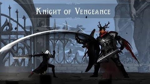 Beating the Knight of Vengeance | Shadow Slayer