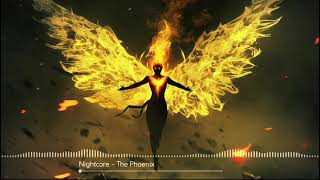 Nightcore - The Phoenix