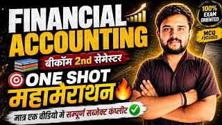 एक वीडियो में सम्पूर्ण ✅ Financial Accounting मैराथन🔥bcom 2nd semester | one shot | marathon | 2026