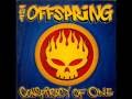 The offspring  dammit i change again
