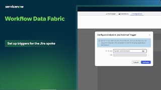 Workflow Data Fabric | Set up triggers for the Jira spoke