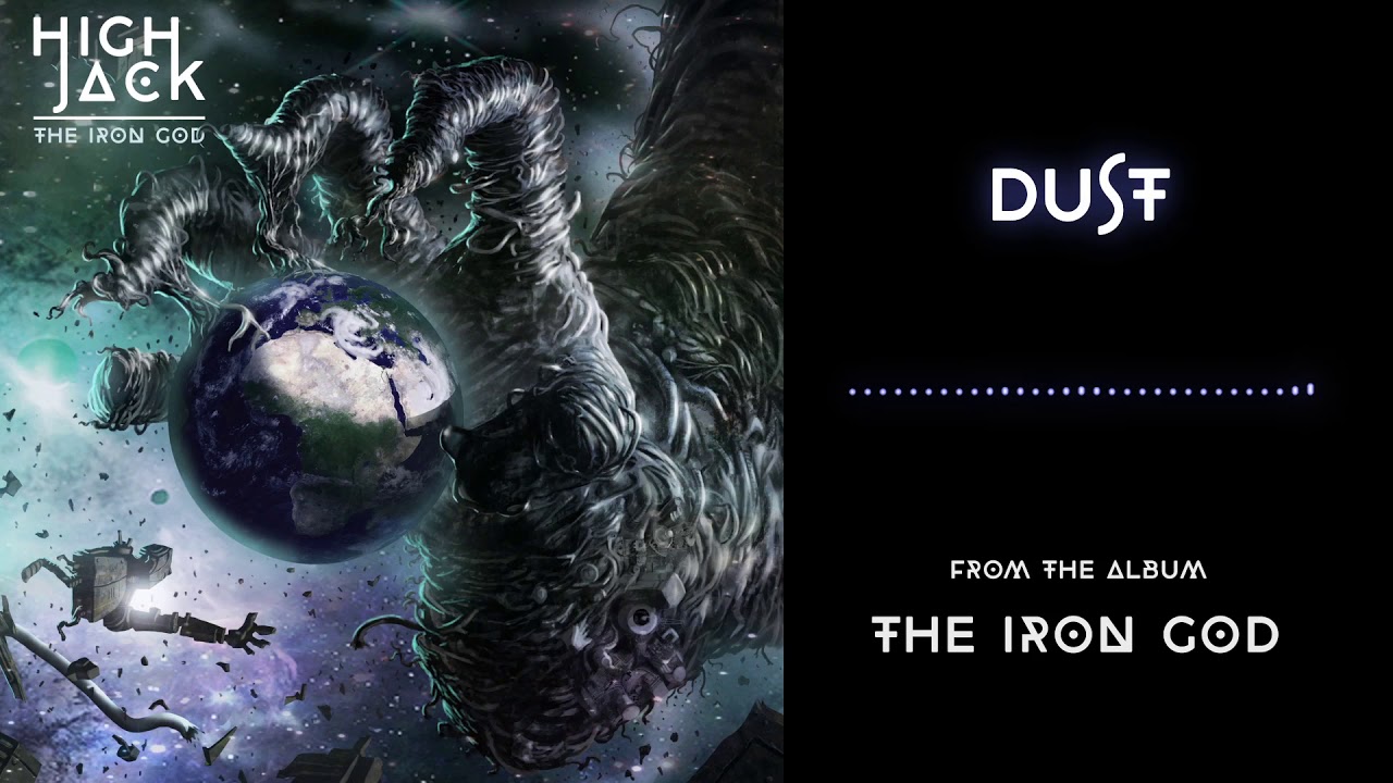 High Jack - Dust (Official Audio)
