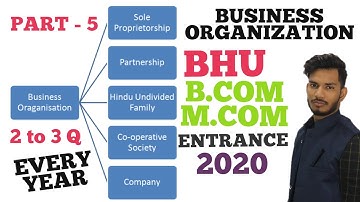 #5 FORMS OF BUSINESS COMAPRISON || BUSINESS ORGANISATION||  BHU B.COM & M.COM ENTRANCE EXAM