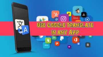 How to use Google Translate from any app.