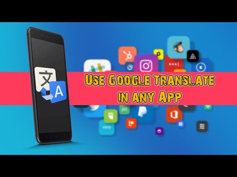 How to use Google Translate from any app.