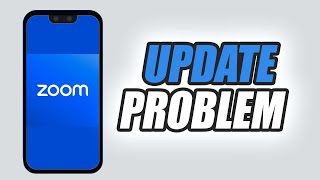 How to Fix Zoom Workplace App Update Problem