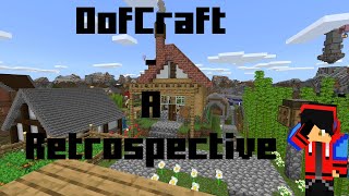 OofCraft - A Retrospective