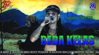 BEDA KELAS |Voc  IWAN TATTO | Versi Sandiwara Bina Remaja Indah
