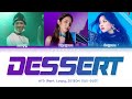 HYOYEON DESSERT Lyrics Feat Loopy SOYEON G I DLE 효연 디저트 가사 Feat 루피 소연 여자 아이들 Eng Sub