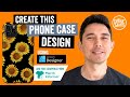 How to create a sunflower phone case with Affinity Designer, to sell online &amp; make money on Amazon.