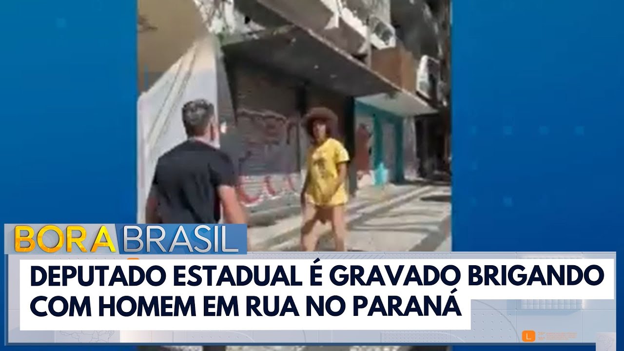 Deputadl estadual é gravado brigando com homem na rua