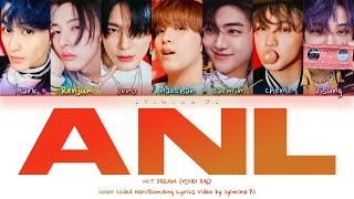 NCT DREAM (엔시티 드림) - 'ANL' Lyrics (Color Coded_Han_Rom_Eng)