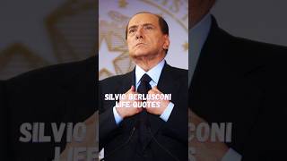 Silvio Berlusconi Life Quotes #shorts