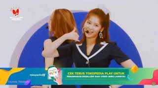 TOKOPEDIA X TWICE 'CHEER UP' #TOKOPEDIAWIB SHOW