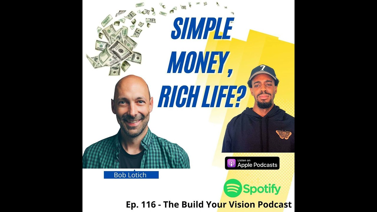 #116 The Design for Financial Freedom & Eternal Impact with Bob Lotich