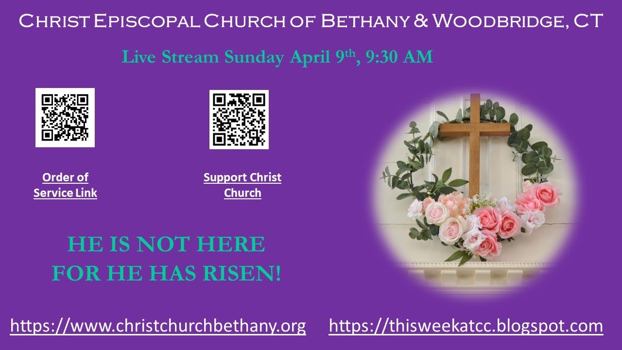 Christ Church Bethany CT, Worship Service, Sunday April 9, 2023 YouTube